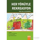 Her Yönüyle Rekreasyon - Faik Ardahan Tevfik Turgut Ayşe Kaplan Kalkan