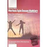 Herkes İçin İnsan Hakları : Hak Kültürüne Yönelik Eğitim