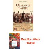 Herkes Için Kısa Osmanlı Tarihi: (1302 - 1922) + Masallar Kitabı - Hayır