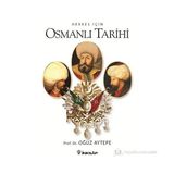 HERKES İÇIN OSMANLI TARIHI - OĞUZ AYTEPE