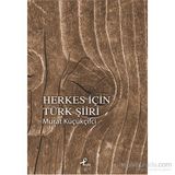Herkes İçin Türk Şiiri - Murat Küçükçiftci