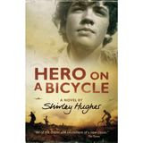 Hero on a Bicycle by Shirley Hughes (1-Nov-2012) Paperback