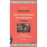 HEROIDES KADIN KAHRAMANLARIN AŞK MEKTUPLARI - PUBLIUS OVIDIUS NASO