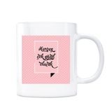Herşey Çok Güzel Olacak Kupa Bardak - Pembe Zemin