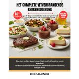 Het complete vetverbrandende keukenkookboek: De definitieve gids voor Hormoonbalanserende, ontstekingsbestrijdende voedingsmiddelen voor duurzaam gewichtsverlies en de hele dag vetverbranding