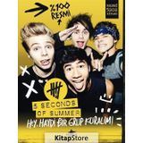 Hey, Haydi Bir Grup Kuralım! - 5 second of summer