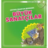 Heykeltraştan Ressama Büyük Sanatçılar - Caroline Larroche