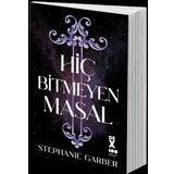 Hiç Bitmeyen Masal - Stephanie Garber