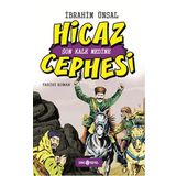 Hicaz Cephesi Son Kale Medine - İbrahim Ünsal Uçar
