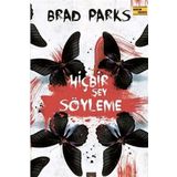 Hiçbir Şey Söyleme - Brad Parks