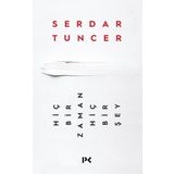 Hiçbir Zaman Hiçbir Şey - Serdar Tuncer