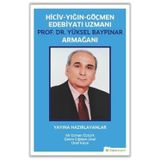 Hiciv - Yığın - Göçmen Edebiyatı Uzmanı Prof. Dr. Yüksel Baypınar Armağanı / Ali Osman Öztürk