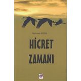 Hicret Zamanı - Mehmet Aslan