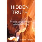 HIDDEN TRUTH: Surprising nuggets of wisdom in Scripture that may not be obvious at first reading