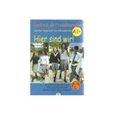 Hıer Sınd Wır! Schulerarbeıtsbuch A1+ (Almanca Öğrenci Çalış.Kitabı + Ders Kitabı ) Cd Yoktur