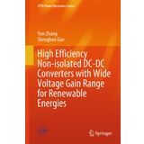 High Efficiency Non-isolated DC-DC Converters with Wide Voltage Gain Range for Renewable Energies