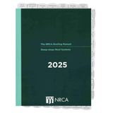 Highlighted and Tabbed - NRCA Roofing Manual: Steep-Slope Roof Systems - 2025