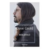 Hikayeci - Dave Grohl