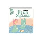 Hikayelerle İslamın Şartları Uçan Seccade Siyer Çocuk Yayınları