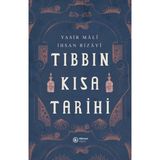 Hikmet Ağacı Yayınları - Tıbbın Kısa Tarihi - Yasir Mali İhsan Rizayi