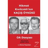 Hikmet Kıvılcımlı'nın Kaçış Öyküsü - Ahmet Kale