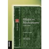Hilafet Ve Mezhepleşme
