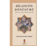 Hilafetin Dönüşümü
