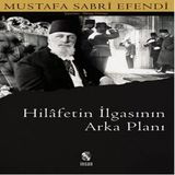 Hilafetin İasının Arkaplanı