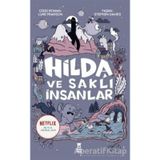 Hilda ve Saklı İnsanlar - Stephen Davies