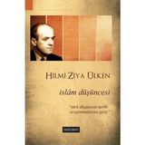 Hilmi Ziya Ülken İslam Düşüncesi Türk Düşüncesi Tarihi Araştırmalarına Giriş