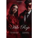 Hilo Rojo: #1 Saga Destino