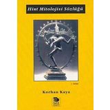 HINT MITOLOJISI SÖZLÜĞÜ - KORHAN KAYA