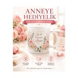 HiperAD Reklam Anneye Hediye İyi ki Varsın Anne Yazılı Kupa Bardak 300 ML Porselen Çiçekli Süblimasyon Baskılı Anneler Günü Hediyesi