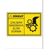HiperAD Reklam Çalışan Makineye Elini Sokma Dekota Baskı – 3 mm Forex Uyarı Tabelası 25 cm × 35CM - 1