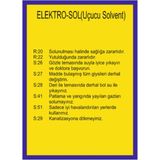 HiperAD Reklam Elektro-Sol(Uçucu Solvent) Uyarıları Yazılı Dekota Baskısı – 3 mm Forex Uyarısı 25 × 35