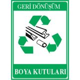 HiperAD Reklam Geri Dönüşüm Boya Kutuları Model4 Dekota Baskı – 3 mm Forex Uyarı Tabelası 25 cm × 35CM