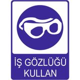 HiperAD Reklam Iş Gözlüğü Kullan Uyarısı Dekota Baskı – 3 mm Forex Uyarı Tabelası 25 cm × 35CM