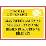HiperAD Reklam Makineden Anormal Sesler Duyarsan Amirine Bildir Dekota – 3 mm Forex Uyarısı 25 cm × 35CM
