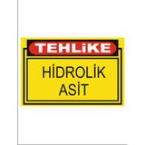 HiperAD Reklam Tehlike Hidrolik Asit Dekota Baskı – 3 mm Forex Uyarı Tabelası 25 cm × 35CM - 1