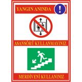 HiperAD Reklam Yangın Anında Merdivenleri Kulanın Asansörü Değil Dekota – 3 mm Forex Uyarı 25 cm × 35CM - 1