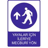 HiperAD Reklam Yayalar Için Ileri Mecburi Yön Dekota Baskı – 3 mm Forex Uyarı Tabelası 25 cm × 35CM - 1
