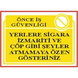 HiperAD Reklam Yerlere Sigara Izmariti ve Çöp Atmamaya Özen Gösterin Alüminyum Kompozit Metal Malzeme FOREX25 Cm×35