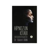 Hipnozun Kitabı - Bülent Uran