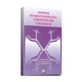 Hipokrat Kitabevi Hemipleji Rehabilitasyonunda Nörofizyolojik Yaklaşımlar