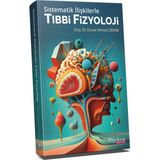 Hipokrat Kitabevi Sistematik İlişkilerle Tıbbi Fizyoloji - Doç. Dr. Enver Ahmet Demir, Türkçe 336 Sayfa