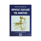 Hipotez Testleri Yol Haritası