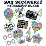Hiras Dizayn Doğum Günü Partisi Yaş Seçenekli Kız ve Erkek 14'lü Konuşma Balonu Seti Fotoğraf Çekimi Aksesuarları Eğlenceli Kız Erkek Selfie Çubukları Unisex El Pankartı Renkli Sloganlar - Renkli - 16 Yaş