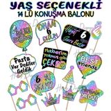 Hiras Dizayn Doğum Günü Partisi Yaş Seçenekli Kız ve Erkek 14'lü Konuşma Balonu Seti Fotoğraf Çekimi Aksesuarları Eğlenceli Kız Erkek Selfie Çubukları Unisex El Pankartı Renkli Sloganlar - Renkli - 6 Yaş