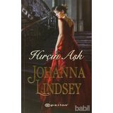 HIRÇIN AŞK - JOHANNA LINDSEY