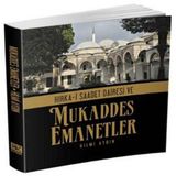 Hırka-i Saadet Dairesi ve Mukaddes Emanetler